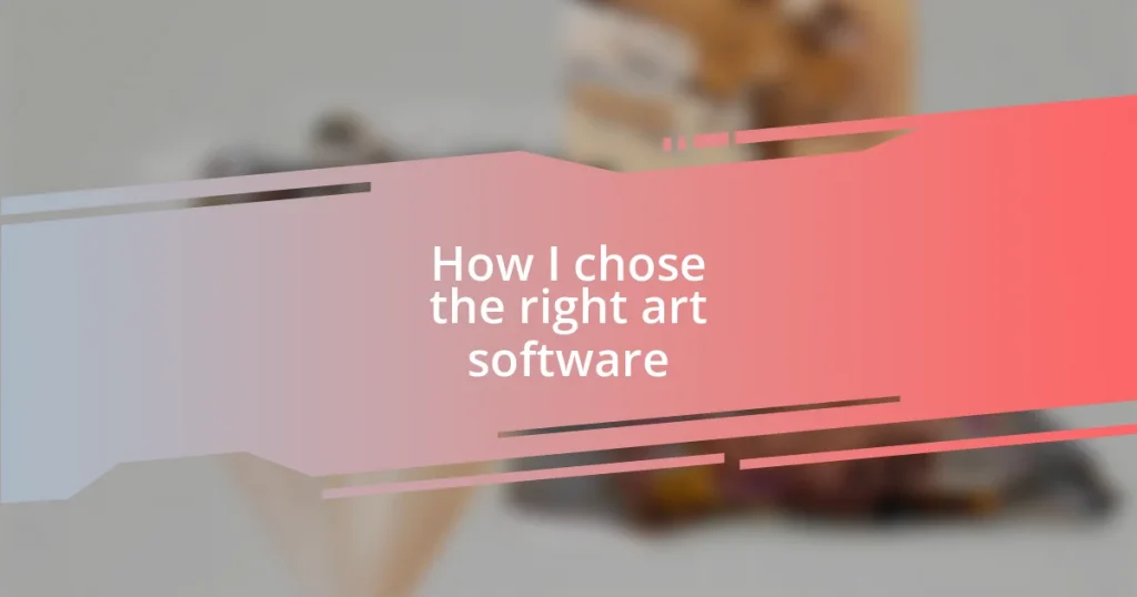 How I chose the right art software